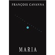 Maria - Francois Cavanna