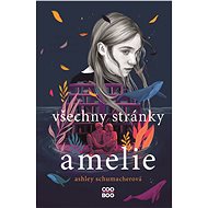 Všechny stránky Amelie - Ashley Schumacherová
