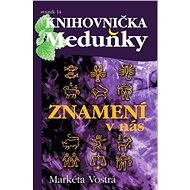 Znamení v nás - Markéta Vostrá