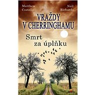 Vraždy v Cherringhamu - Smrt za úplňku - Matthew Costello