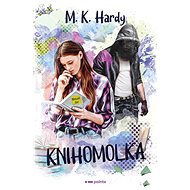 Knihomolka - M. K. Hardy