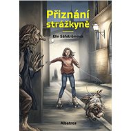 Přiznání strážkyně - Elin Säfström