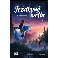 Jezdkyně světla - Volání osudu - Helena Dahlgren