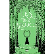 Les bez srdce - Joanna Ruth Meyerová