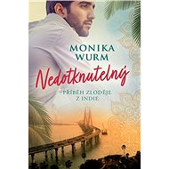 Nedotknutelný - Monika Wurm