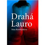 Drahá Lauro - Nina Rainhard