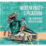 Nedělní párty s Picassem - Silvie Šeborová
