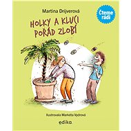 Holky a kluci pořád zlobí - Martina Drijverová