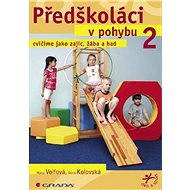 Preschoolers on the move 2 - Ilona Kolovská