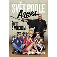 Svět podle Agnes - Život s mnichem - Agnes Pechová