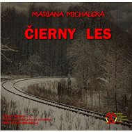 Čierny les - Mariana Michalská