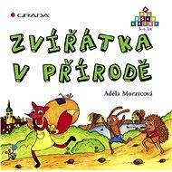 Animals in nature - Adéla Moravcová