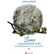 Žena v proměnách roku - Alena Naďová