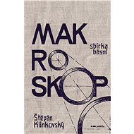 Makroskop - Štěpán Klinkovský
