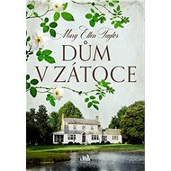 House in the bay - Mary Ellen Taylor