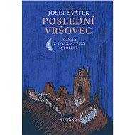 Poslední Vršovec - Josef Svátek