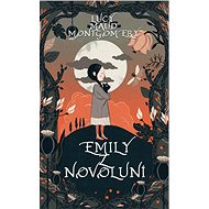 Emily z Novoluní - L. M. Montgomery
