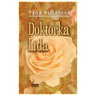 Doktorka Lída - Táňa Kubátová