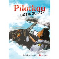 Pilotkou Boeingu 737 - Kristýna Jupová