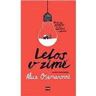 Letos v zimě - Alice Osemanová