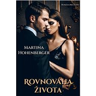Rovnováha života - Martina Hohenberger