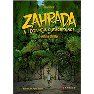 Zahrada a legenda o zachránci - Harnach