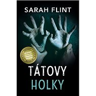 Tátovy holky - Sarah Flint