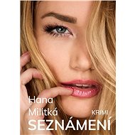 Seznámení - Hana Militká