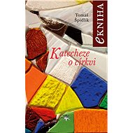 Katecheze o církvi - Tomáš Špidlík