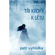 Tři kroky k létu - Petr Vyhlídka