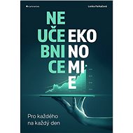 Non-textbook economics - Lenka Farkačová