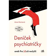 Diary of a psychiatrist - Anna Moricová