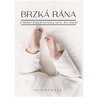 Brzká rána - MVDr. Veronika Nowak