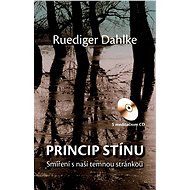 Princip stínu + mp3 - Ruediger Dahlke