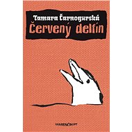 Červený delfín - Tamara Čarnogurská