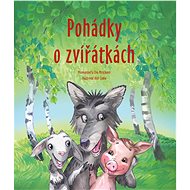 Pohádky o zvířátkách - Eva Mrázková
