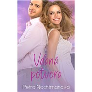 Vdaná potvora - Petra Nachtmanová
