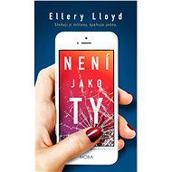 She's not like you. - Ellery Lloyd
