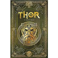 Thor v zemi obrů - Sergio A. Sierra