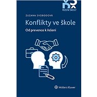 Konflikty ve škole – od prevence k řešení - Zuzana Svobodová