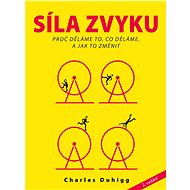Síla zvyku - Charles Duhigg