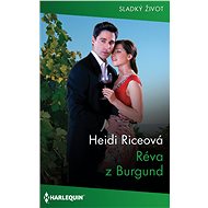 Réva z Burgund - Heidi Riceová