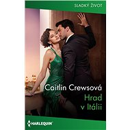 Hrad v Itálii - Caitlin Crewsová