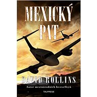 Mexický pat - David Rollins