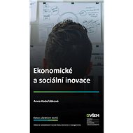 Ekonomické a sociální inovace - doc. Ing. Anna Kadeřábková Ph.D.