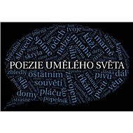 Poezie umělého světa - Jiří Materna