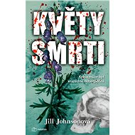 Flowers of Death - Jill Johnsonová