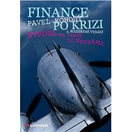 Finance after the crisis - 3rd expanded edition - Pavel Kohout
