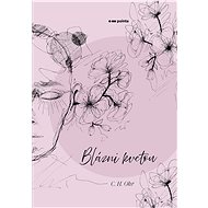 Blázni kvetou - C. H. Ohr