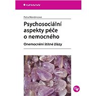 Psychosocial aspects of patient care - Petra Mandincová